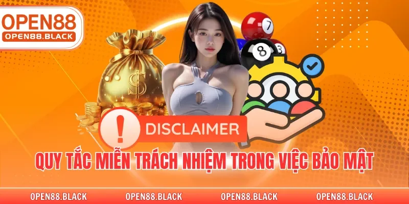 Quy tắc miễn trách nhiệm trong việc bảo mật