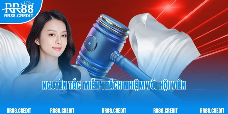 Nguyên tắc miễn trách nhiệm đối với hội viên tham gia tại
