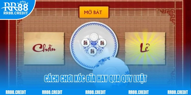 Cách chơi xóc đĩa hay qua quy luật bảng vị